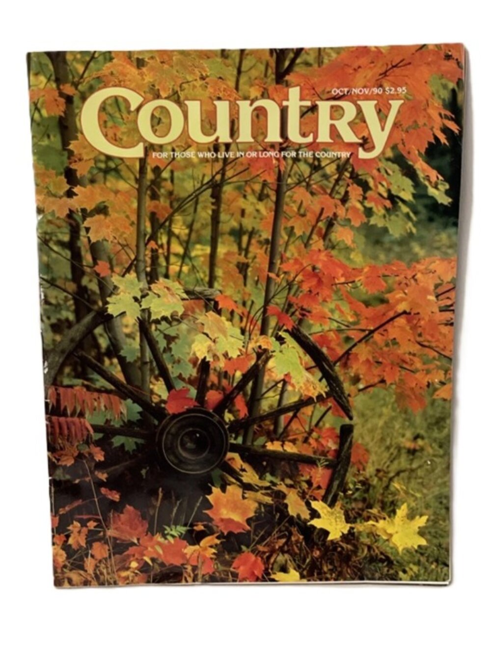Country Mag. Oct. Nov 1990 Vol 4 No. 5 For Those Who Live Or Long For Country
